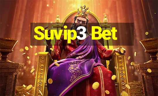 Suvip3 Bet