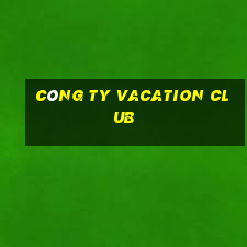 công ty vacation club