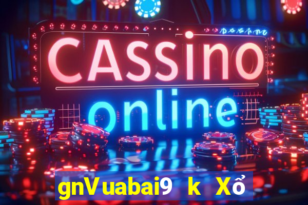 gnVuabai9 k Xổ số Tải về