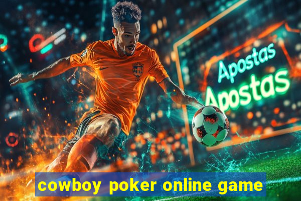 cowboy poker online game