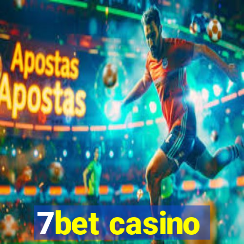 7bet casino