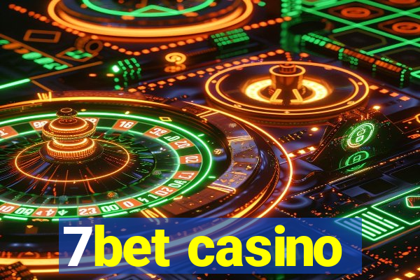 7bet casino