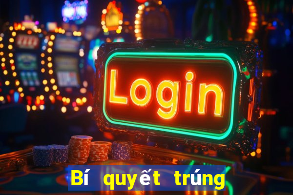 Bí quyết trúng xổ số đắk lắk