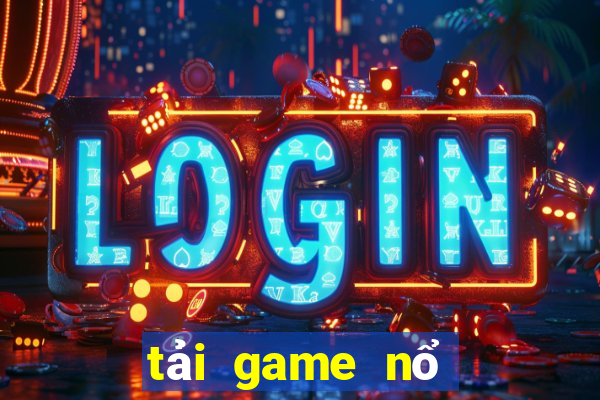 tải game nổ hũ win365