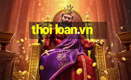 thoi loan.vn