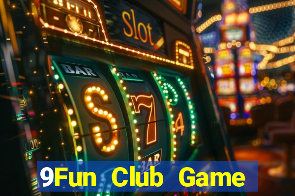 9Fun Club Game Bài 247