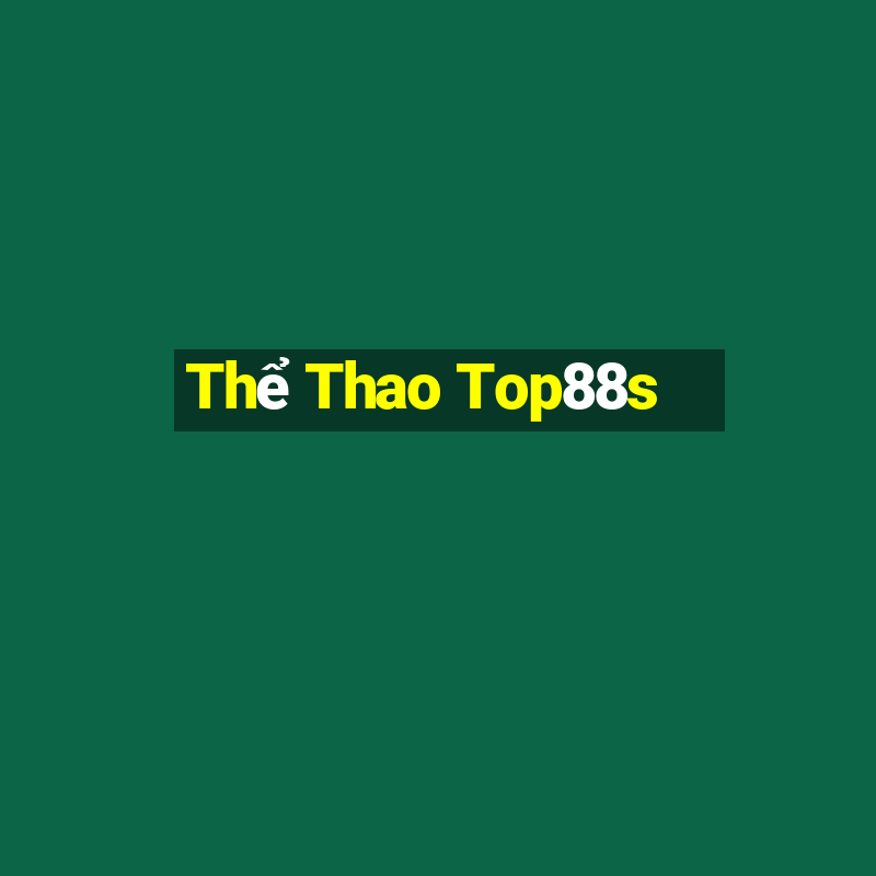 Thể Thao Top88s