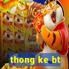 thong ke bt