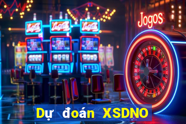 Dự đoán XSDNO ngày 27