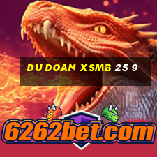 du doan xsmb 25 9