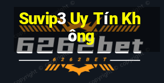 Suvip3 Uy Tín Không