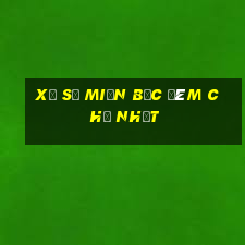 xổ số miền bắc đêm chủ nhật