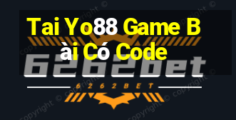 Tai Yo88 Game Bài Có Code