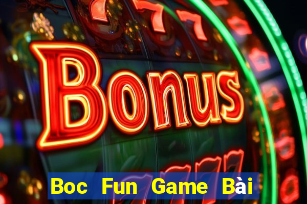 Boc Fun Game Bài Ma Thuật