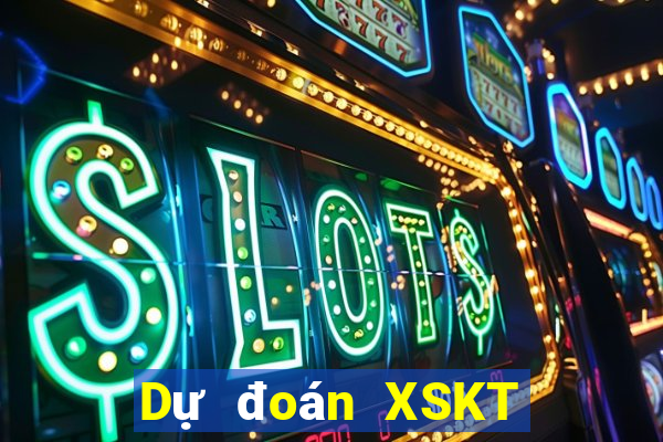 Dự đoán XSKT ngày 7