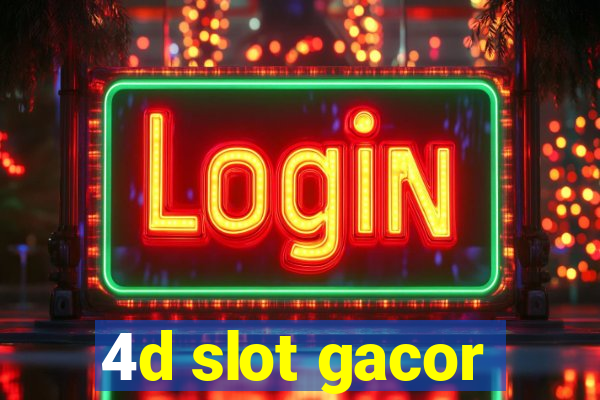 4d slot gacor