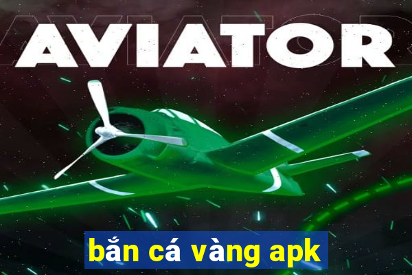 bắn cá vàng apk