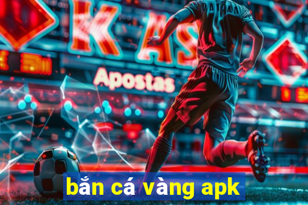 bắn cá vàng apk