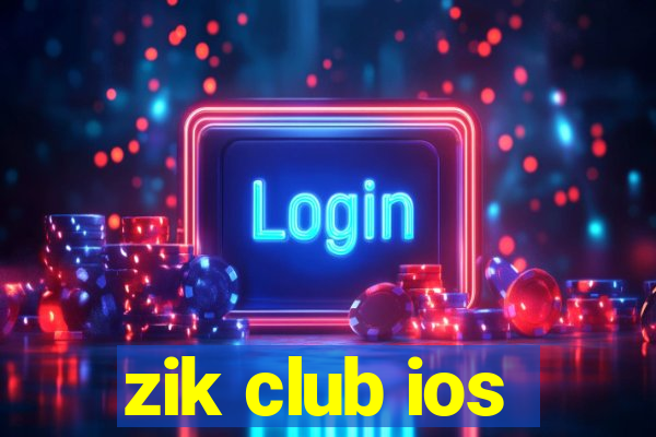 zik club ios