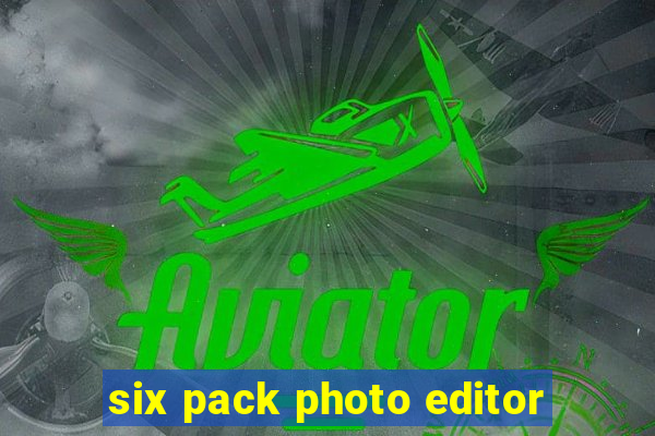 six pack photo editor