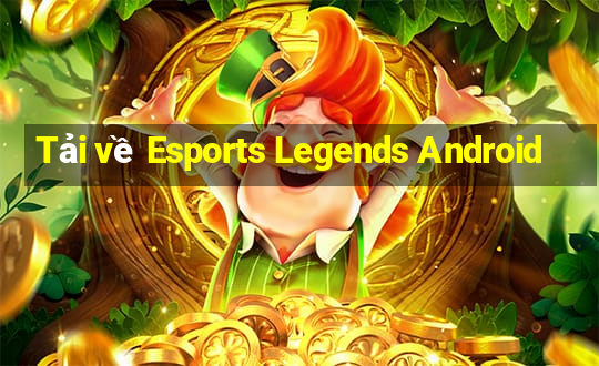 Tải về Esports Legends Android