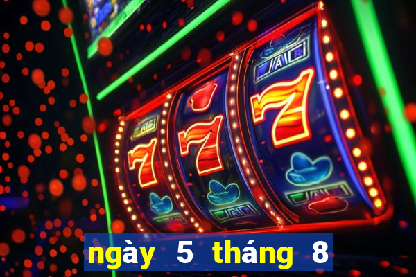 ngày 5 tháng 8 xổ số bình phước