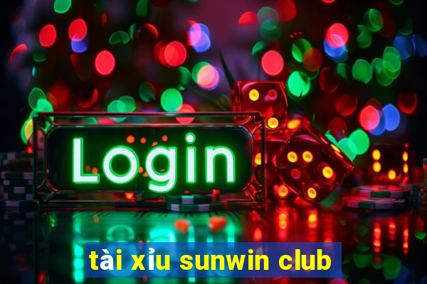 tài xỉu sunwin club