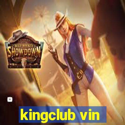 kingclub vin