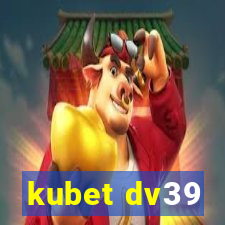 kubet dv39