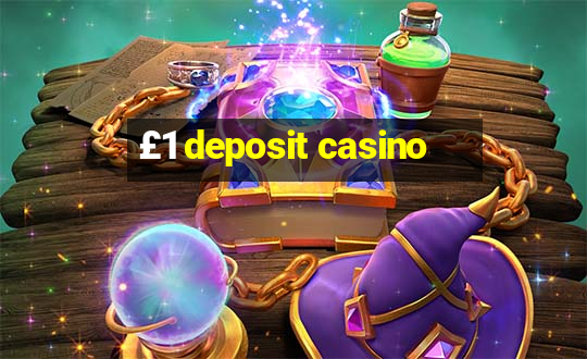 £1 deposit casino