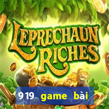 919 game bài Phiên bản mới nhất