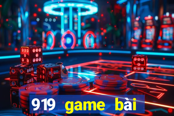 919 game bài Phiên bản mới nhất