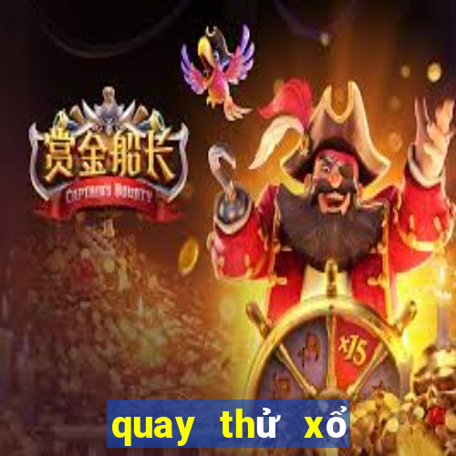 quay thử xổ số thần tài