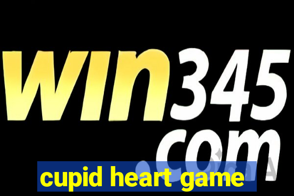 cupid heart game