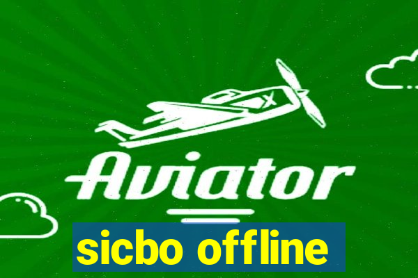 sicbo offline