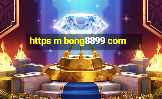 https m bong8899 com