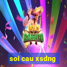 soi cau xsdng