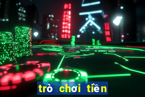 trò chơi tiền điện tử