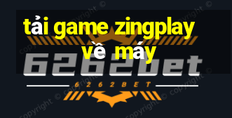 tải game zingplay về máy