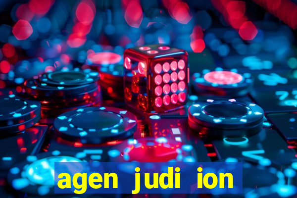 agen judi ion casino terbaik