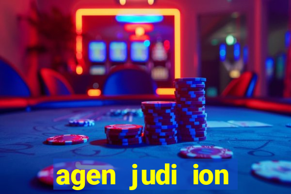 agen judi ion casino terbaik