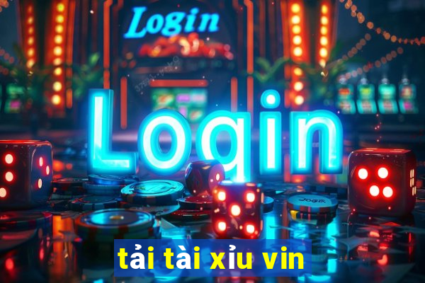 tải tài xỉu vin