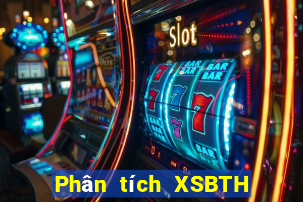 Phân tích XSBTH ngày 16