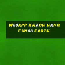 W88app Khách hàng Fun88 Earth