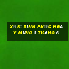 xổ số bình phước ngày mùng 3 tháng 6