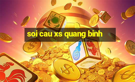 soi cau xs quang binh