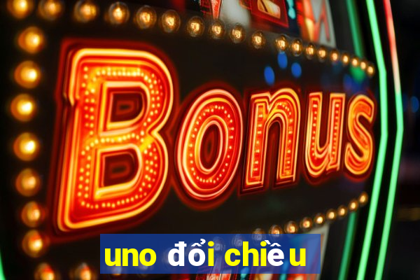 uno đổi chiều