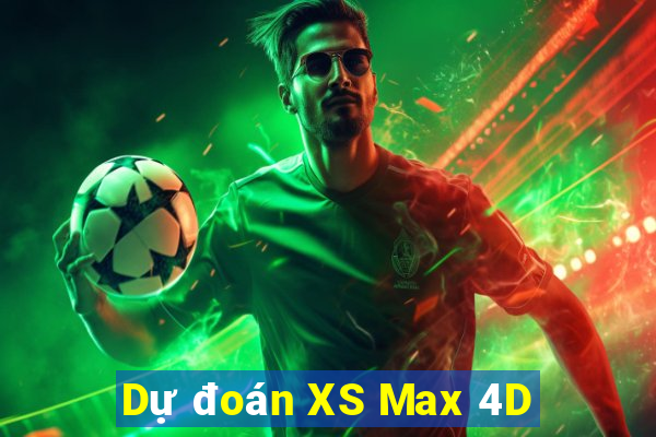 Dự đoán XS Max 4D