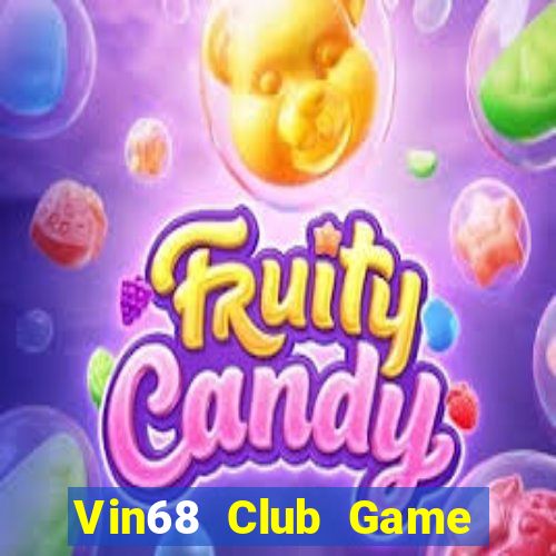 Vin68 Club Game Bài Nhiều Người Chơi Nhất