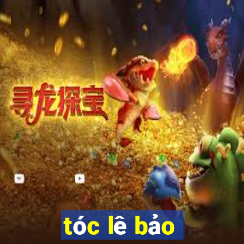 tóc lê bảo